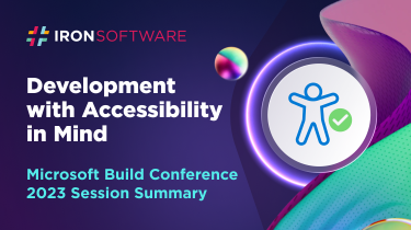 Microsoft Build Conference 2023 Session Summary: Development with Accessibility in Mind